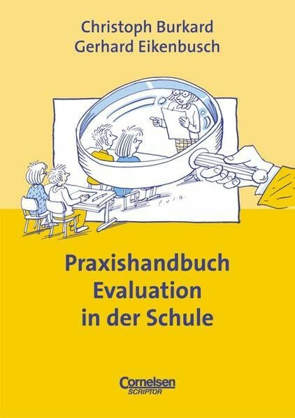 Praxisbuch: Praxishandbuch Evaluation in der Schule