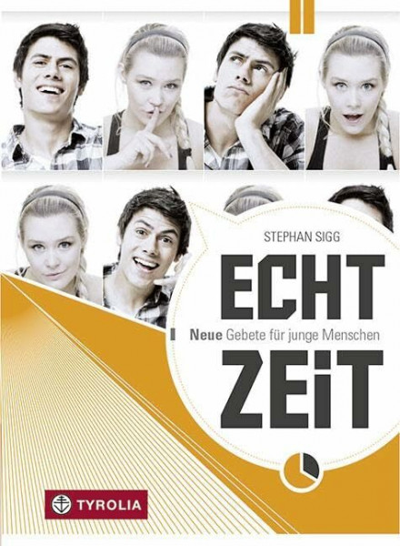 Echtzeit: Neue Gebete für junge Menschen. für jede Tages- und Nachtzeit