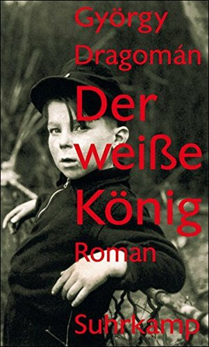 Der weiße König: Roman