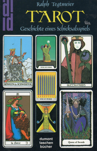 Tarot: Geschichte eines Schicksalspiels (DUMONT Taschenbücher)