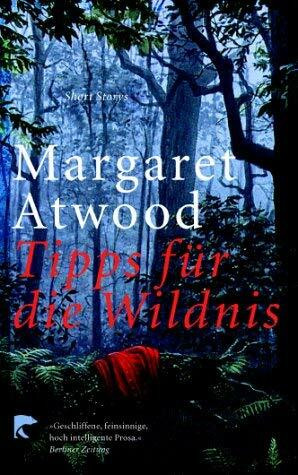 Tipps für die Wildnis: Short Stories