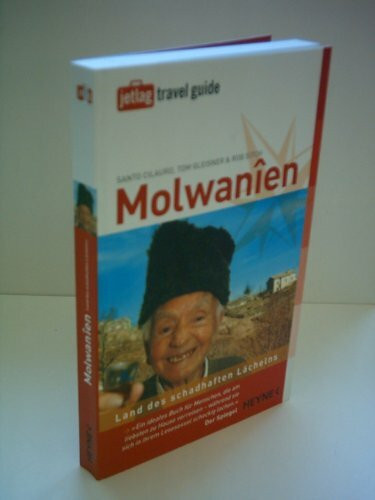 Molwanien: Land des schadhaften Lächelns