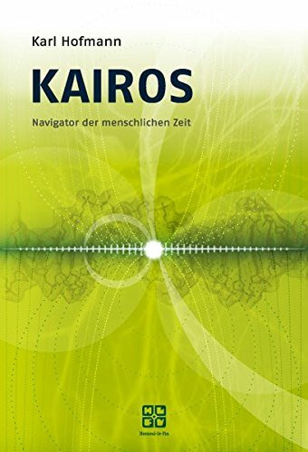 Kairos: Navigator der menschlichen Zeit