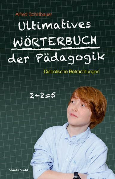 Ultimatives Wörterbuch der Pädagogik: Diabolische Betrachtungen