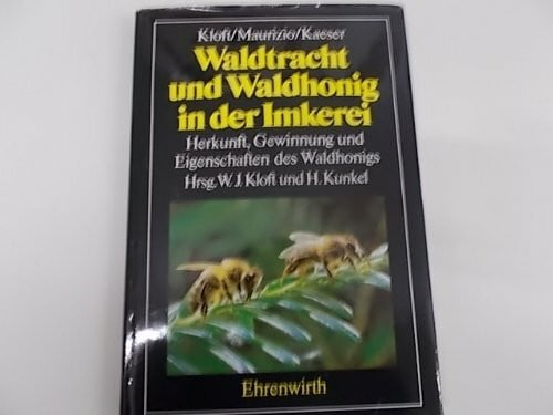 Waldtracht und Waldhonig in der Imkerei: Herkunft und Eigenschaften des Waldhonigs