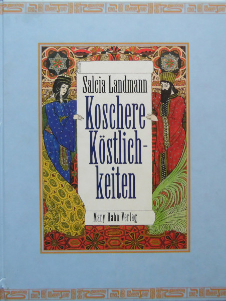 Koschere Köstlichkeiten. Rezepte und Geschichten