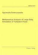 Mathematical Analysis of Large Eddy Simulation of Turbulent Flows