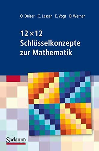 12 x 12 Schlüsselkonzepte zur Mathematik