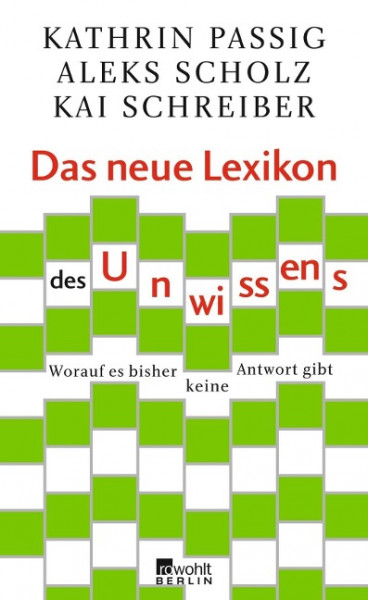 Das neue Lexikon des Unwissens