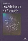 Das Arbeitsbuch zur Astrologie