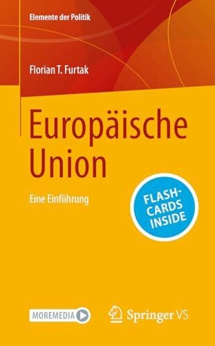 Die Europäische Union: Eine Einführung (Elemente der Politik)