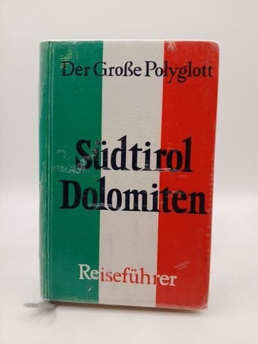 (Polyglott) Der Große Polyglott : Südtirol, Dolomiten (Nr.104)