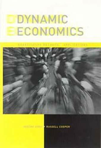 Dynamic Economics: Quantitative Methods and Applications (The MIT Press) Dynamic Economics: Quantitative Methods and Applications (The MIT Press)