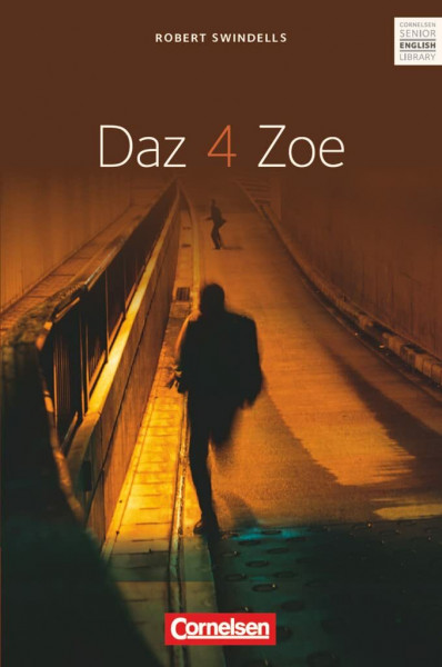 Cornelsen Senior English Library - Literatur - Ab 11. Schuljahr / B2: Daz 4 Zoe - Textband mit Annotationen und Zusatztexten