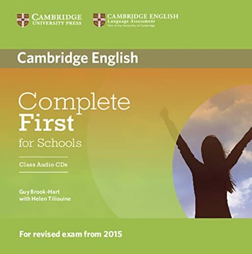 Complete First for Schools: Class Audio CDs (2) Complete First for Schools: Class Audio CDs (2)