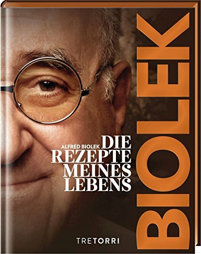 Biolek: Die Rezepte meines Lebens