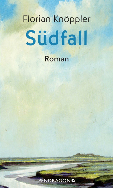 Südfall: Roman
