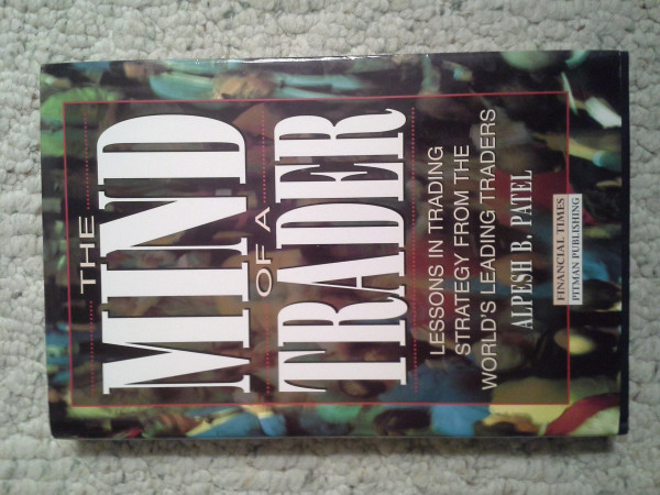 Mind of a Trader: Lessons in Trading Strategy from the World's Leading Traders