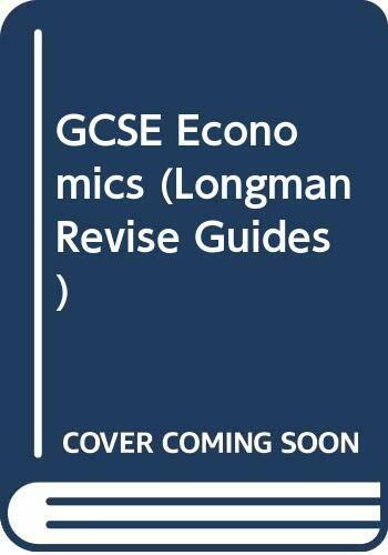 GCSE Economics (Longman Revise Guides)