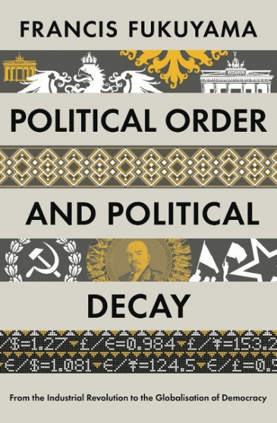 Political Order and Political Decay