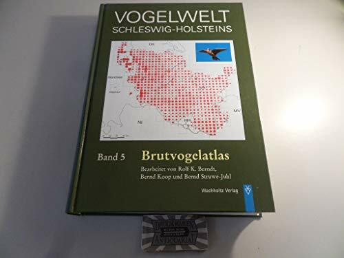Vogelwelt Schleswig-Holsteins / Brutvogelatlas Schleswig-Holstein