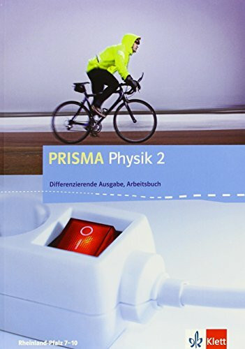 PRISMA Physik 2. Differenzierende Ausgabe Rheinland-Pfalz: Arbeitsbuch Klasse 8/9 (PRISMA Physik. Differenzierende Ausgabe)