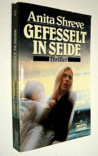 Gefesselt in Seide (Allgemeine Reihe. Bastei Lübbe Taschenbücher)