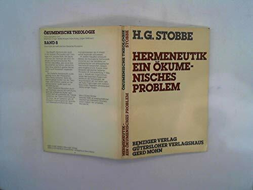 Hermeneutik - ein ökumenisches Problem. Eine Kritik der katholischen Gadamer-Rezeption