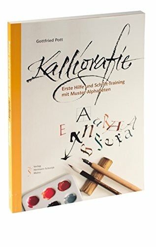 Kalligrafie. Erste Hilfe und Schrift-Training mit Muster-Alphabeten