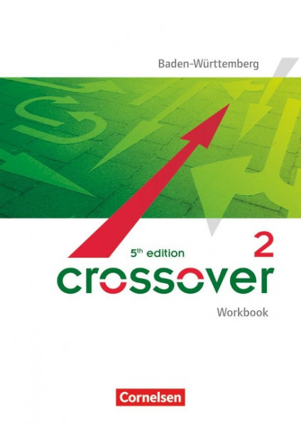 Crossover B2-C1: Band 2 - 12./13. Schuljahr - Workbook mit Lösungsheft