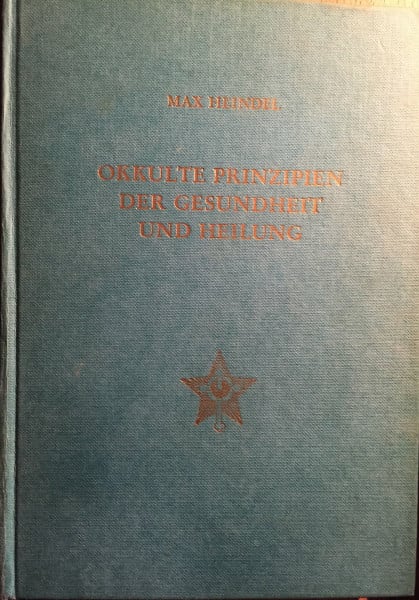 Okkulte Prinzipien der Gesundheit und Heilung