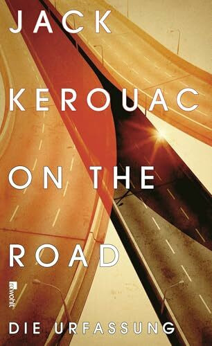 On the Road: Die Urfassung