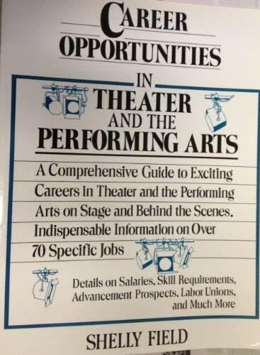 Career Opportunities in Theater and the Performing Arts