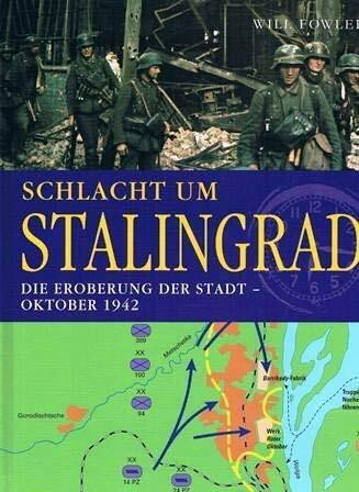 Schlacht um Stalingrad: Die Eroberung der Stadt - Oktober 1942