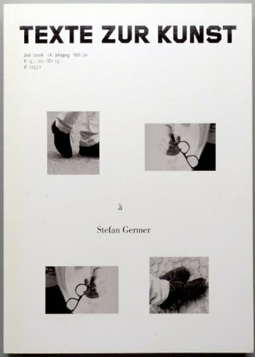 Texte zur Kunst á Heft 70 à Stefan Germer
