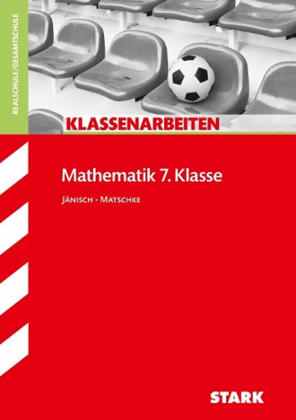 Klassenarbeiten Realschule - Mathematik 7. Klasse