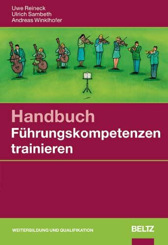Handbuch Führungskompetenzen trainieren
