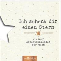 Ich schenk dir einen Stern - Ein kleiner Adventskalender für dich