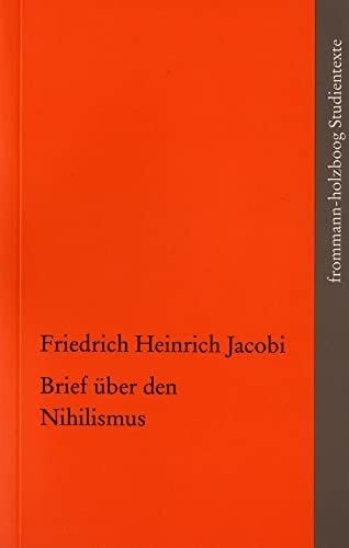 Brief über den Nihilismus (frommann-holzboog Studientexte, Band 9)