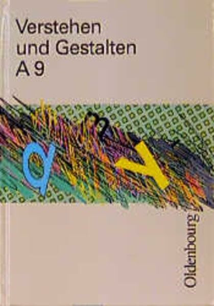 Verstehen und Gestalten. Ausgabe A für Baden-Württemberg. Neu. Sprachbuch für Gymnasien: Verstehen und Gestalten, Ausgabe A, neue Rechtschreibung, Bd.9, 9. Jahrgangsstufe