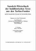 Sanskrit-Wörterbuch der buddhistischen Texte aus den Turfan-Funden /Sanskrit Dictionary of the Buddhist Texts from the Turfan Finds. Und der kanonischen Literatur der Sarvastivada-Schule /And of the C