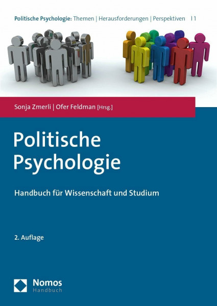 Politische Psychologie: Handbuch für Wissenschaft und Studium (Political Psychology: Issues, Challenges and Prospects | Politische Psychologie: Themen, Herausforderungen, Perspektiven)