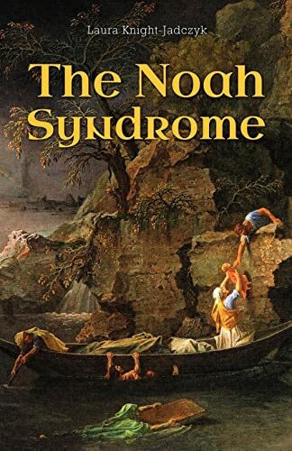 Red Pill Press The Noah Syndrome