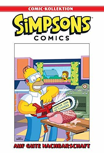 Simpsons Comic-Kollektion: Bd. 63: Auf gute Nachbarschaft Simpsons Comic-Kollektion: Bd. 63: Auf gute Nachbarschaft