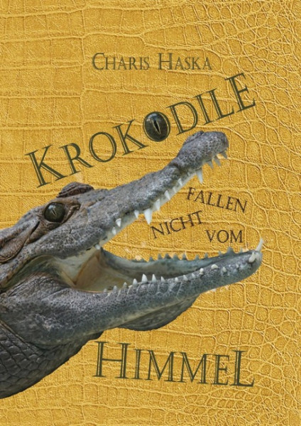 Krokodile fallen nicht vom Himmel