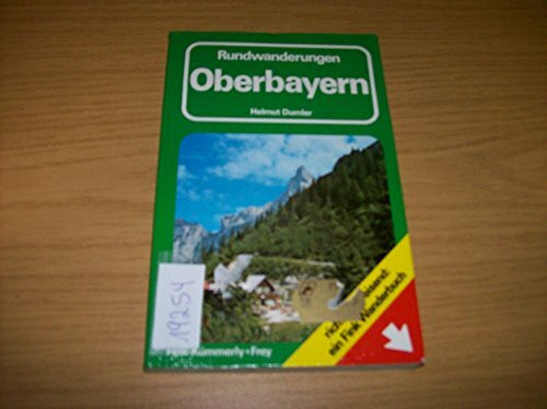 Rundwanderungen Oberbayern