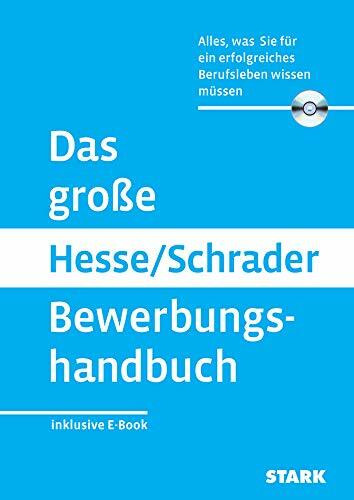 STARK Das große Hesse/Schrader Bewerbungshandbuch: Alles, was Sie für ein erfolgreiches Berufsleben wissen müssen. inklusive E-Book (Bewerbungsratgeber)