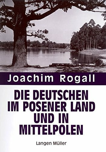 Die Deutschen im Posener Land und in Mittelpolen (Studienbuchreihe der Stiftung Ostdeutscher Kulturrat)