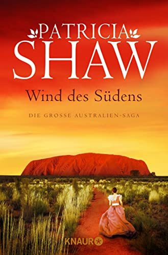 Wind des Südens: Die grosse Australien-Saga: Die große Australien-Saga (Die Mal-Willoughby-Reihe, Band 2)