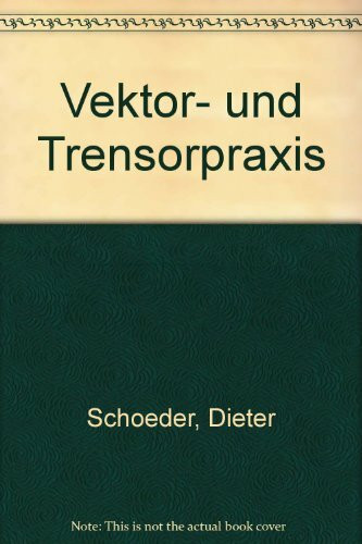 Vektor- und Tensorpraxis